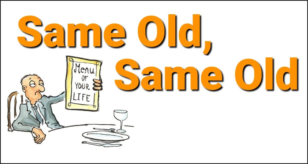 Same Old, Same Old | More than Useless