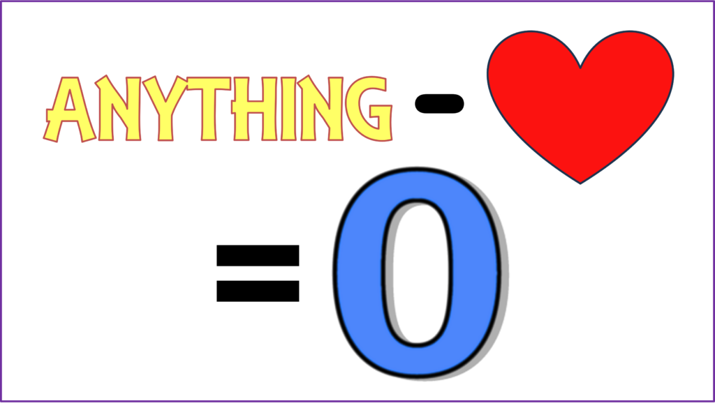 Anything Minus Love Equals Nothing | More than Useless